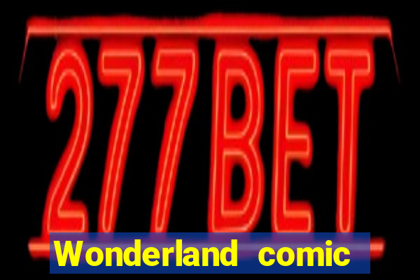 Wonderland comic studio numbers